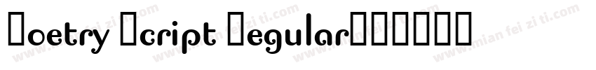 Poetry Script Regular字体转换